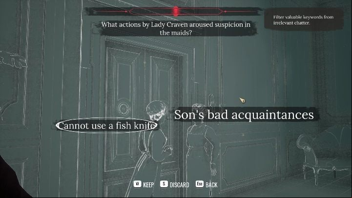 Any information that is not relevant to the case should be rejected - Sherlock Holmes Chapter One: Eavesdropping - how to ? - Minigames - Sherlock Holmes Chapter One Guide